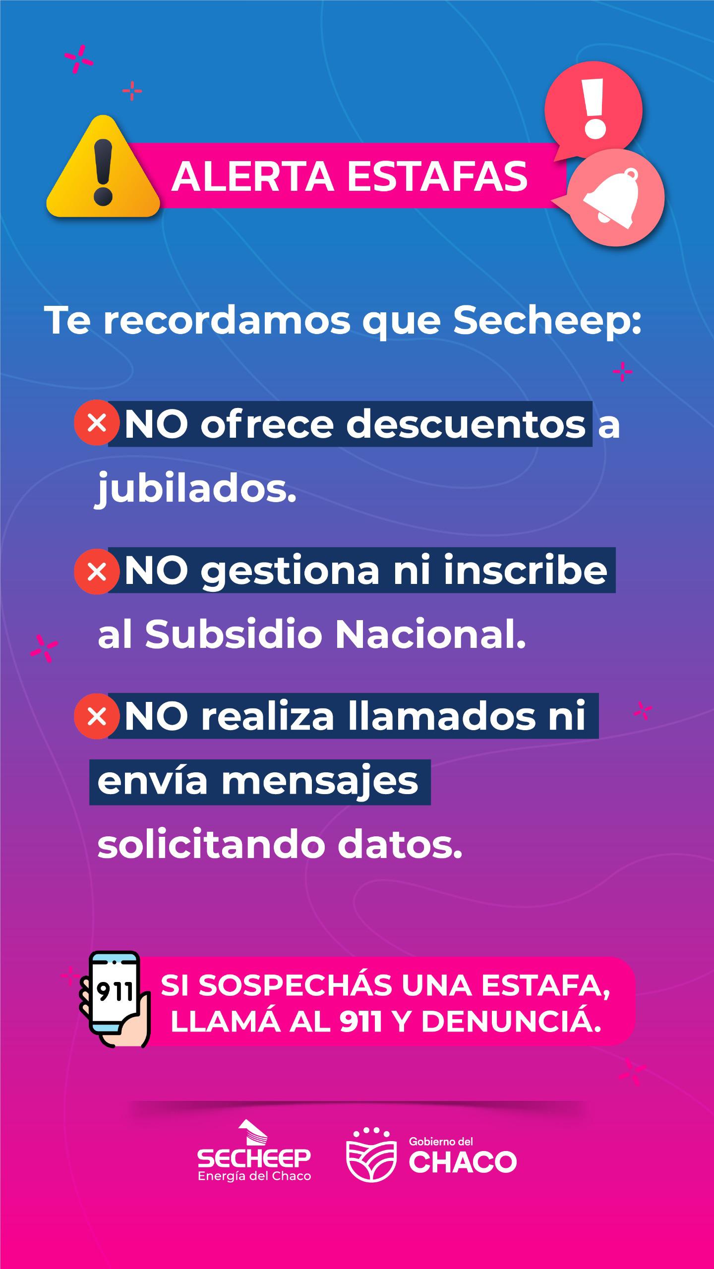 SECHEEP REITERA ESTAR ALERTAS ANTE NUEVOS INTENTOS DE ESTAFAS