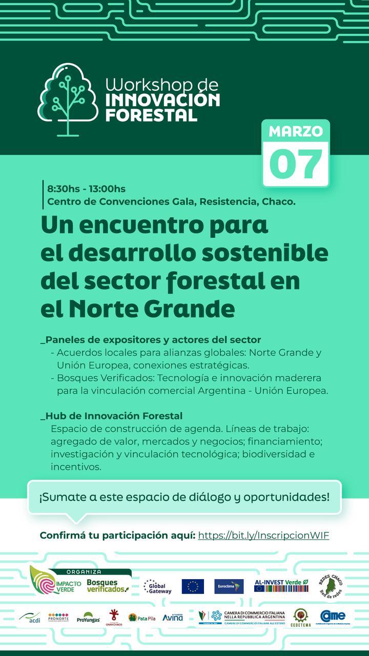 ESTE VIERNES SE REALIZARÁ UN WORKSHOP DE INNOVACIÓN FORESTAL EN EL CENTRO DE CONVENCIONES GALA DE RESISTENCIA