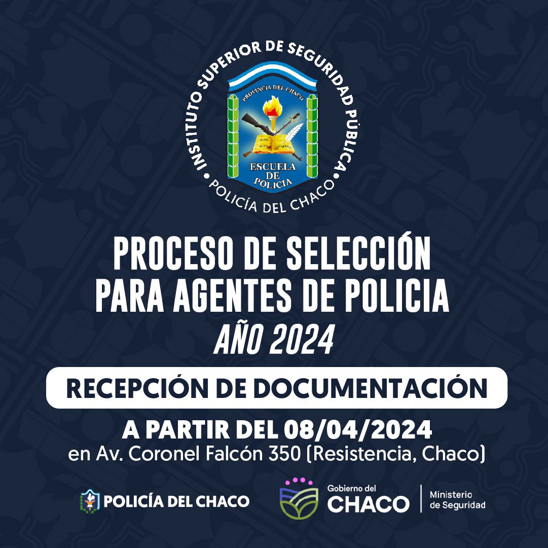 PROCESO DE SELECCIÓN PARA AGENTES DE POLICÍA AÑO 2024- RECEPCIÓN DE DOCUMENTACIÓN