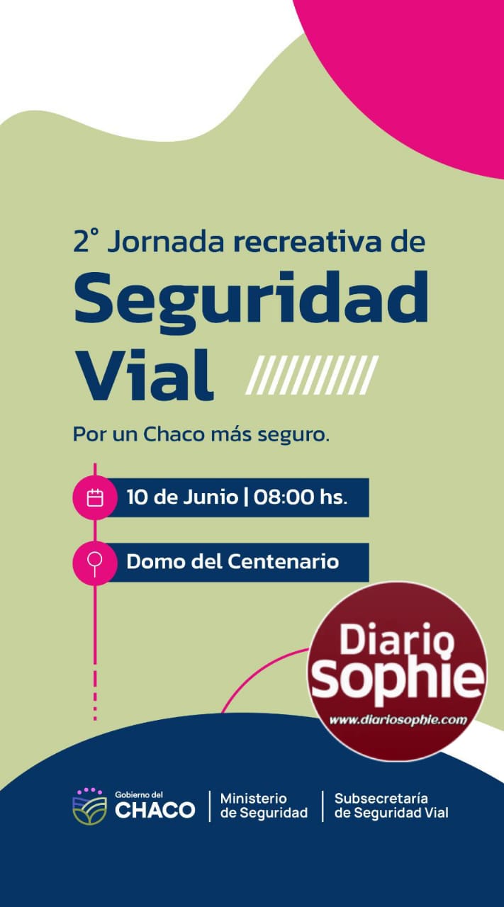 CHACO IMPULSA MÁS SEGURIDAD VIAL CON UNA JORNADA RECREATIVA Y EDUCATIVA EN RESISTENCIA