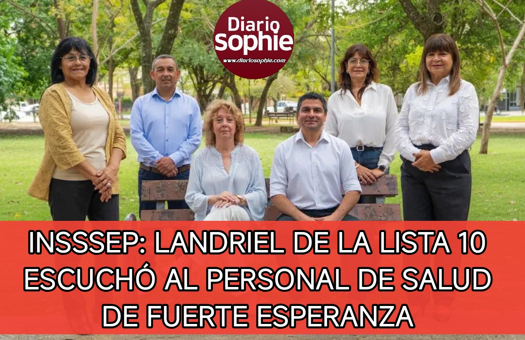 FUERTE ESPERANZA: DIÁLOGO CLAVE EN EL IMPENETRABLE CON LANDRIEL DE LA LISTA 10 (ESCUCHÓ AL PERSONAL DE SALUD DE FUERTE ESPERANZA)