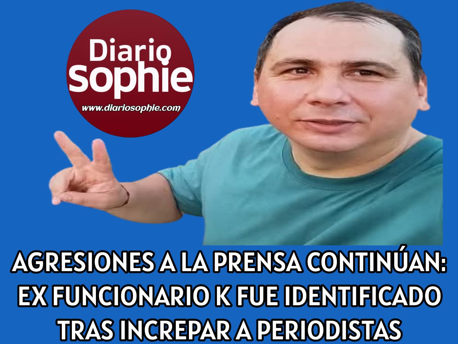 AGRESIONES A LA PRENSA CONTINÚAN: EX FUNCIONARIO K FUE IDENTIFICADO TRAS INCREPAR A PERIODISTAS