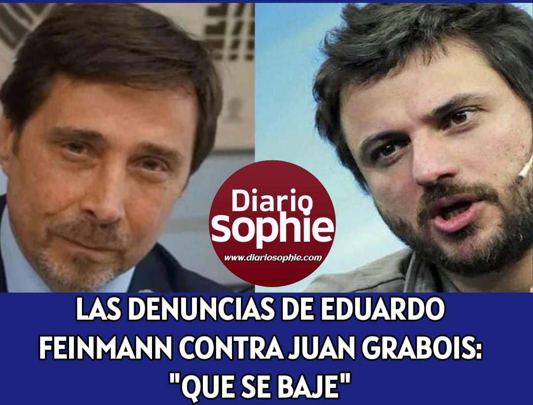LAS DENUNCIAS DE EDUARDO FEINMANN CONTRA JUAN GRABOIS: 
