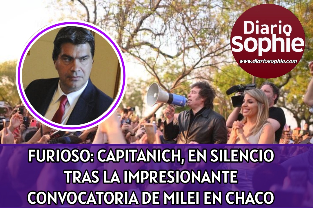FURIOSO: CAPITANICH, EN SILENCIO TRAS LA IMPRESIONANTE CONVOCATORIA DE MILEI EN CHACO.