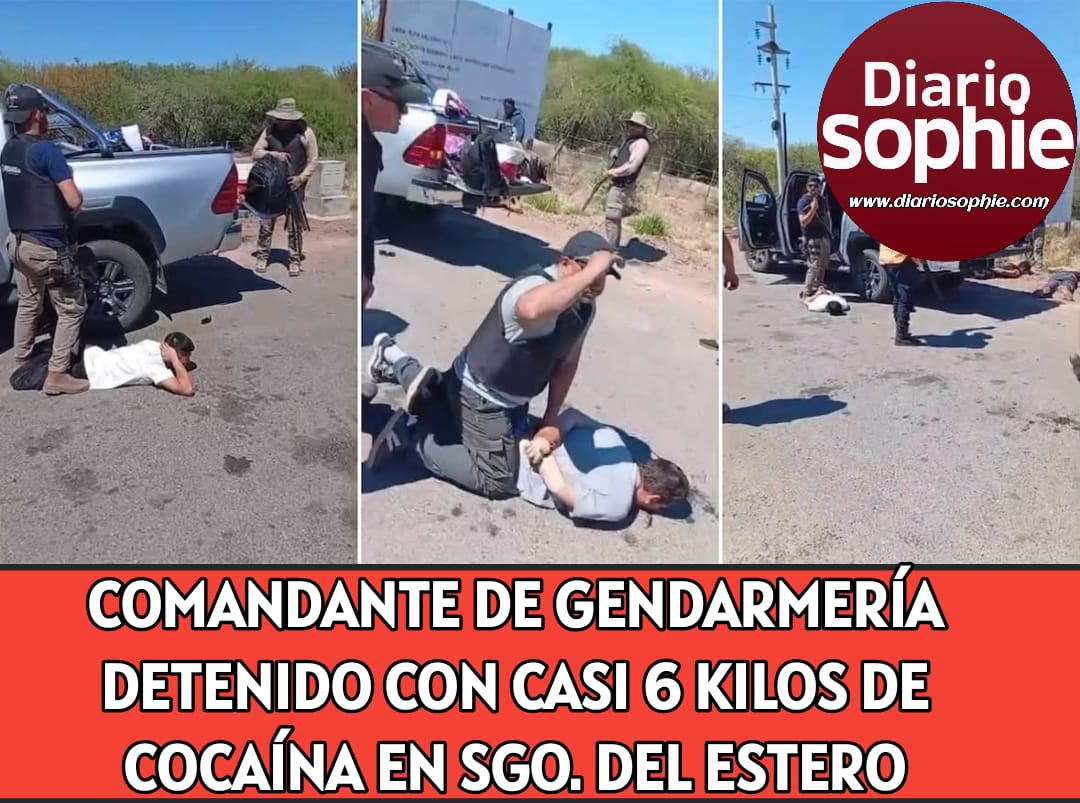COMANDANTE DE GENDARMERÍA DETENIDO CON CASI SEIS KILOS DE COCAÍNA EN SANTIAGO DEL ESTERO