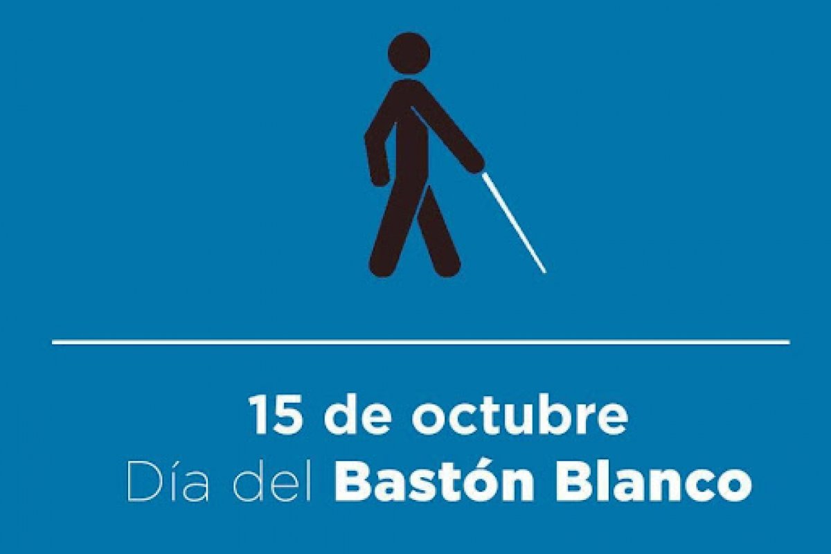 DÍA DEL BASTÓN BLANCO: LLAMADO A LA CONCIENCIA SOCIAL POR LOS DERECHOS DE PERSONAS CIEGAS.