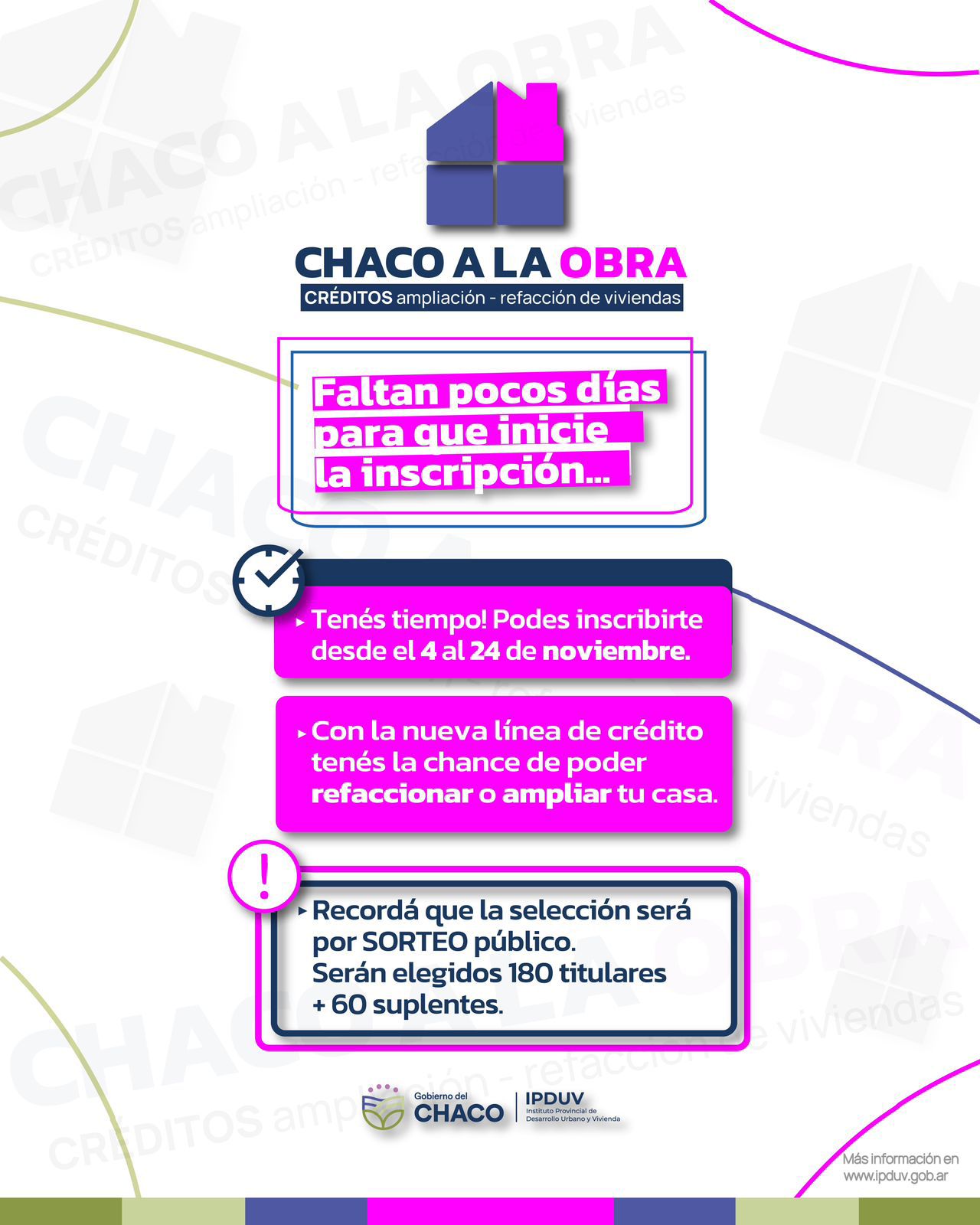 ”CHACO A LA OBRA”: HOY LUNES 4, SE ABRE LA INSCRIPCIÓN PARA LA LÍNEA DE CRÉDITO DEL IPDUV