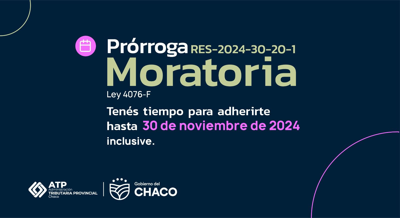 LA ADMINISTRACIÓN TRIBUTARIA PROVINCIAL RECUERDA QUE HASTA EL 30 DE NOVIEMBRE ESTÁ VIGENTE LA MORATORIA 2024