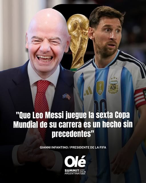 INFANTINO LLENÓ DE ELOGIOS A LIONEL ANDRÉS MESSI 🐐