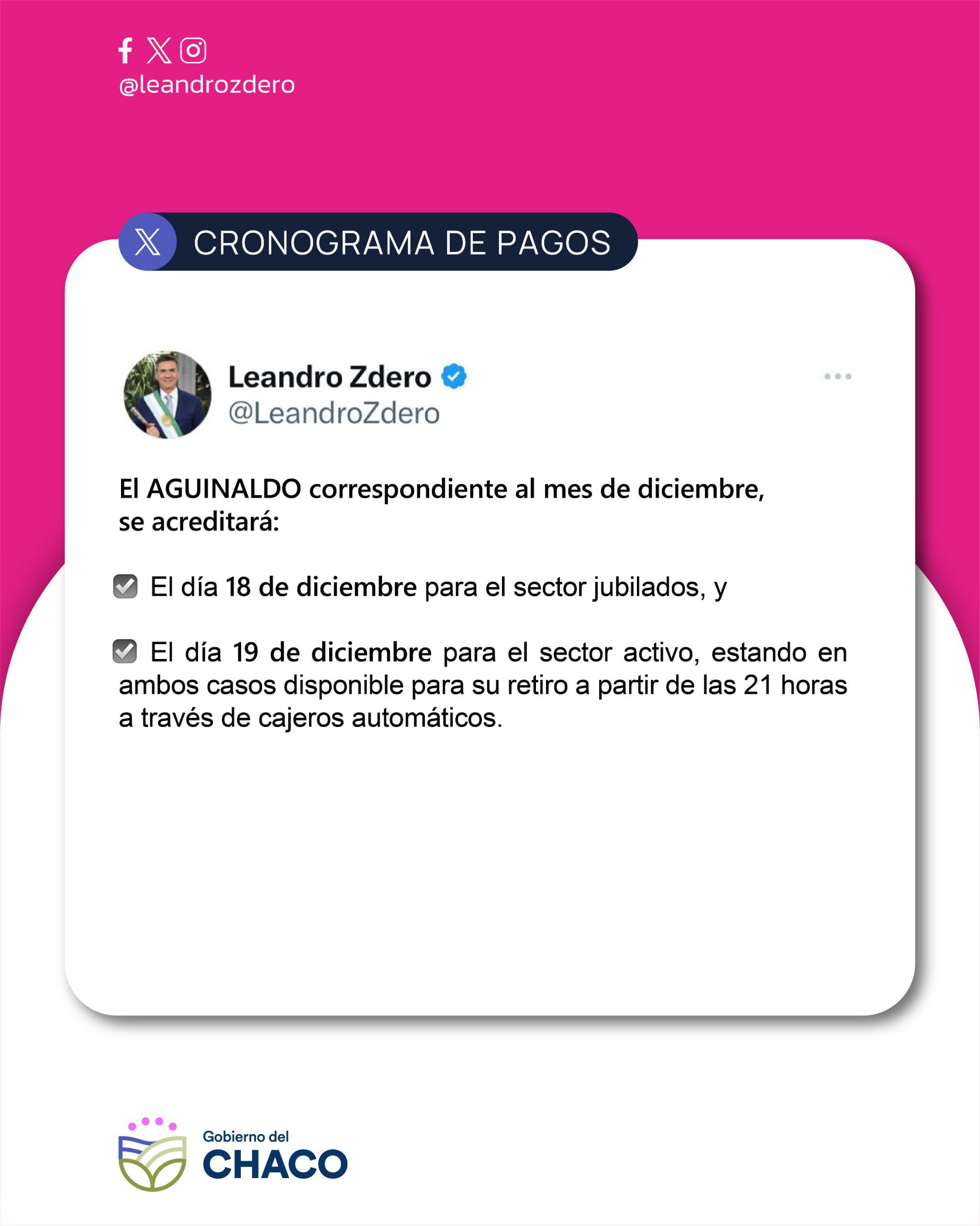 EL GOBERNADOR ZDERO ANUNCIÓ EL PAGO DEL AGUINALDO